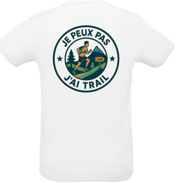 T-shirt Je peux pas, j’ai trail – Image 10