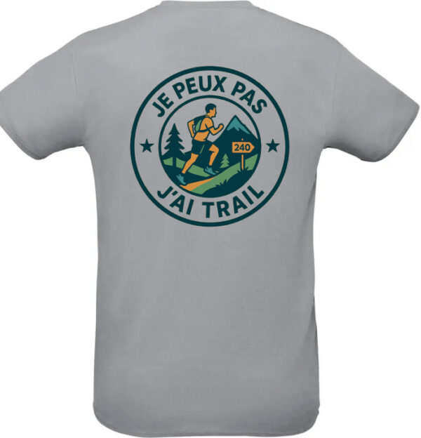 T-shirt Je peux pas, j’ai trail – Image 9