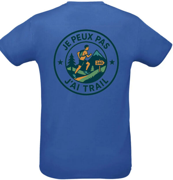 T-shirt Je peux pas, j’ai trail – Image 5