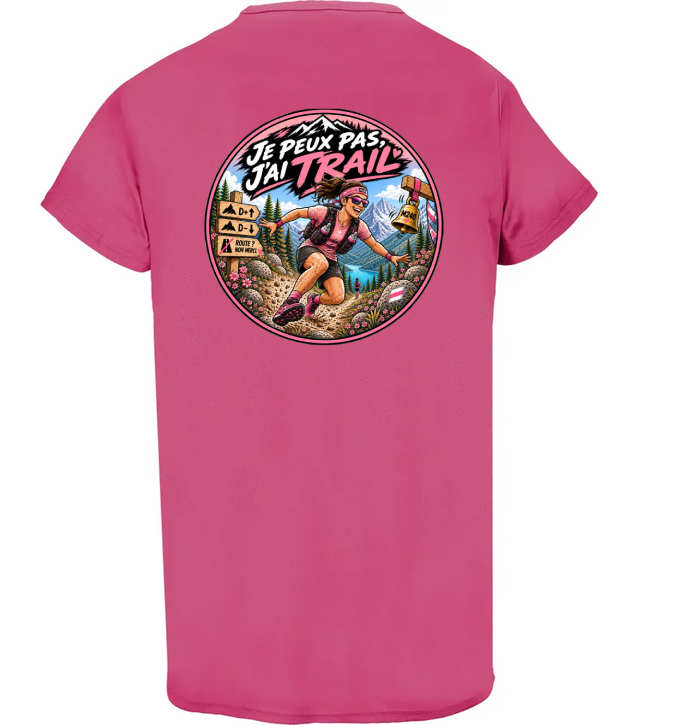 T-Shirt Je peux pas, j’ai trail (Fille)